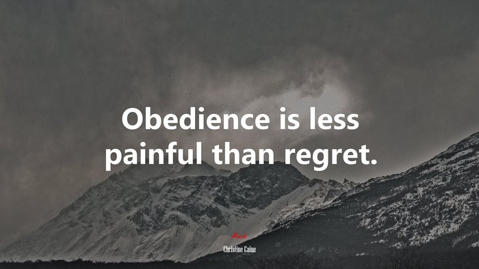 Obedience is less painful than regret. | Christine Caine quote