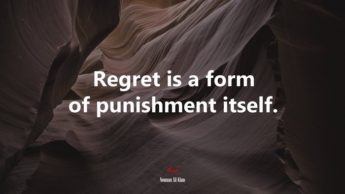 Regret is a form of punishment itself. | Nouman Ali Khan quote