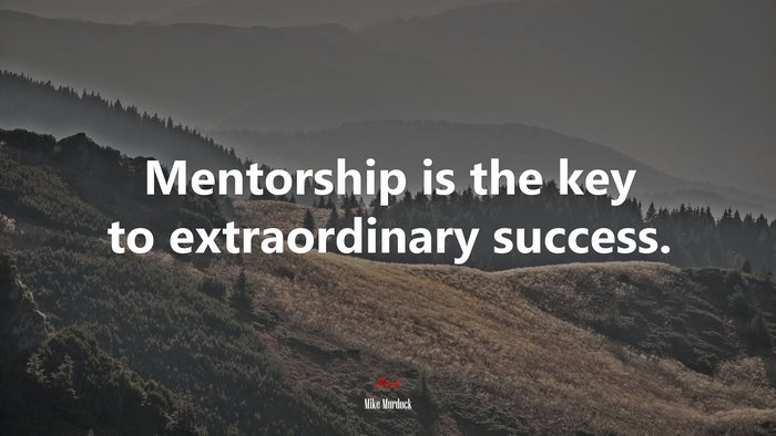 Mentorship is the key to extraordinary success. | Mike Murdock quote