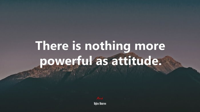 There is nothing more powerful as attitude. | Myles Munroe quote