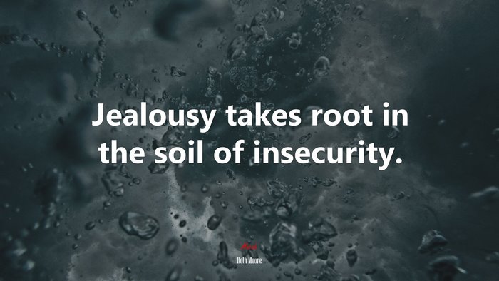 Jealousy takes root in the soil of insecurity. | Beth Moore quote