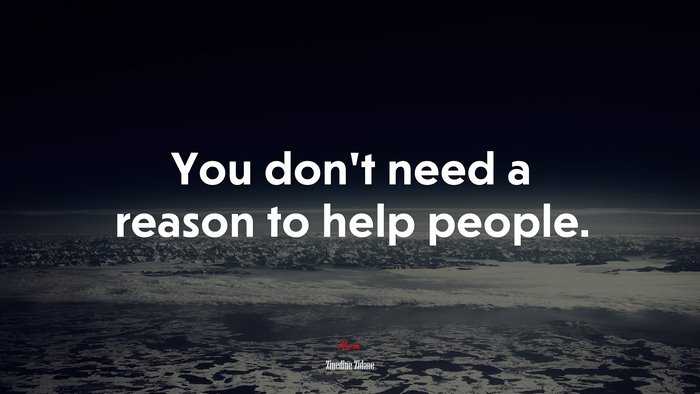 You don’t need a reason to help people. | Zinedine Zidane quote