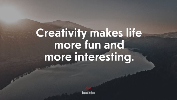 Creativity makes life more fun and more interesting. | Edward De Bono quote