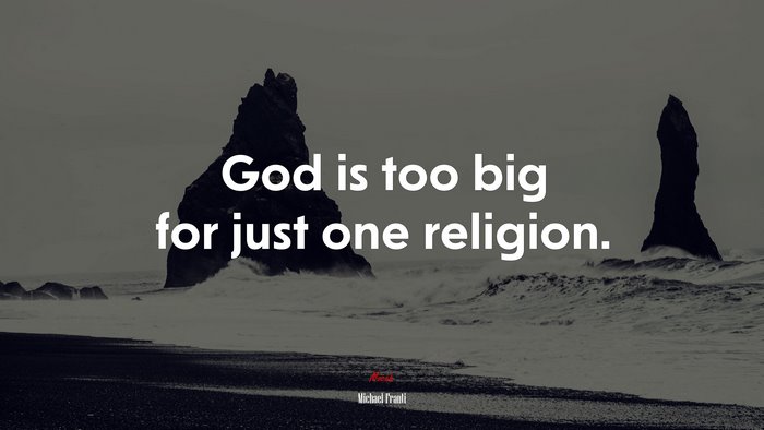 God is too big for just one religion. | Michael Franti quote