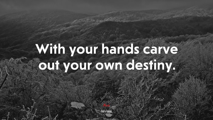 With your hands carve out your own destiny. | Guru Nanak quote