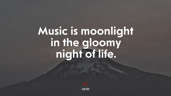 Music is moonlight in the gloomy night of life. | Jean Paul quote