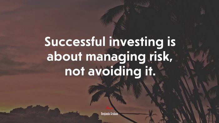 Successful investing is about managing risk, not avoiding it. | Benjamin Graham quote