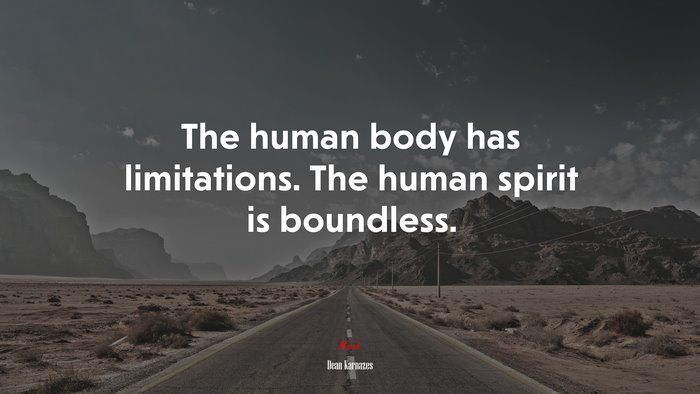 The human body has limitations. The human spirit is boundless. | Dean Karnazes quote