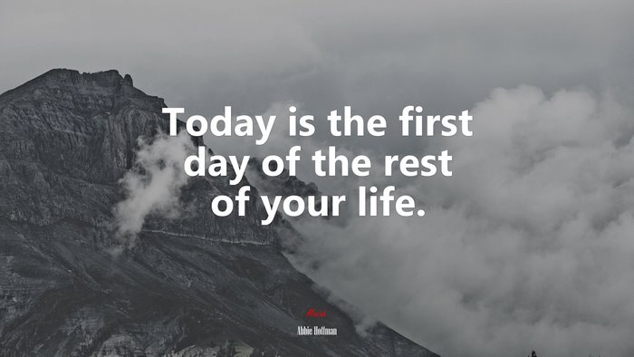 Motivational Quote by Abbie Hoffman with Mountain Background