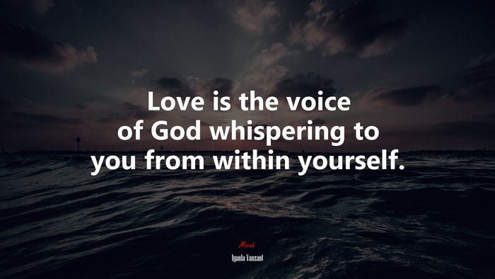 Love is the voice of God whispering to you from within yourself. | Iyanla Vanzant quote