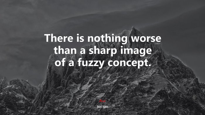 There is nothing worse than a sharp image of a fuzzy concept. | Ansel Adams quote