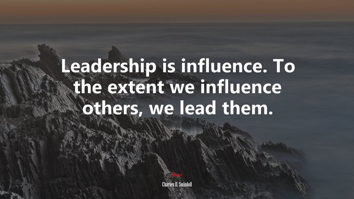 Leadership is influence. To the extent we influence others, we lead them. | Charles R. Swindoll quote