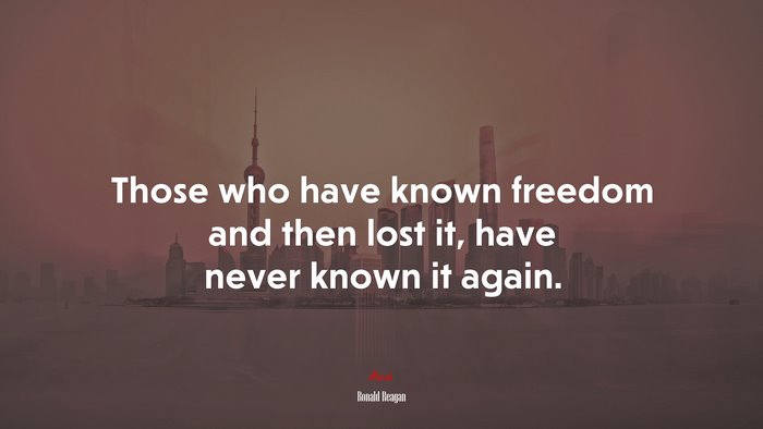 Those who have known freedom and then lost it, have never known it again. | Ronald Reagan quote