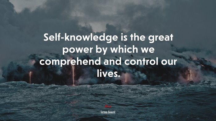 Self-knowledge is the great power by which we comprehend and control our lives. | Vernon Howard quote