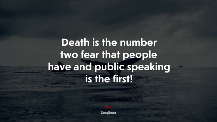 Death is the number two fear that people have and public speaking is the first! | Sidney Sheldon quote