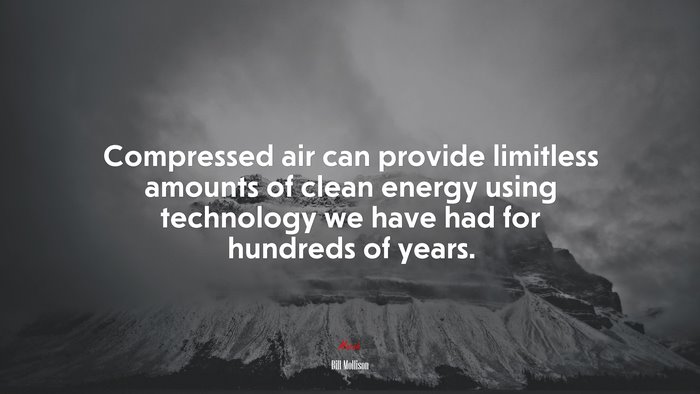 Compressed air can provide limitless amounts of clean energy using technology we have had for hundreds of years. | Bill Mollison quote
