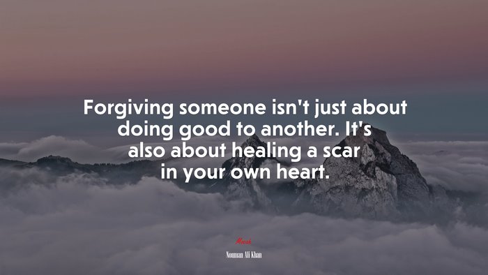 Forgiving someone isn’t just about doing good to another. It’s also about healing a scar in your own heart. | Nouman Ali Khan quote