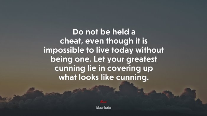 Baltasar Gracián Quote on Cunning and Deception