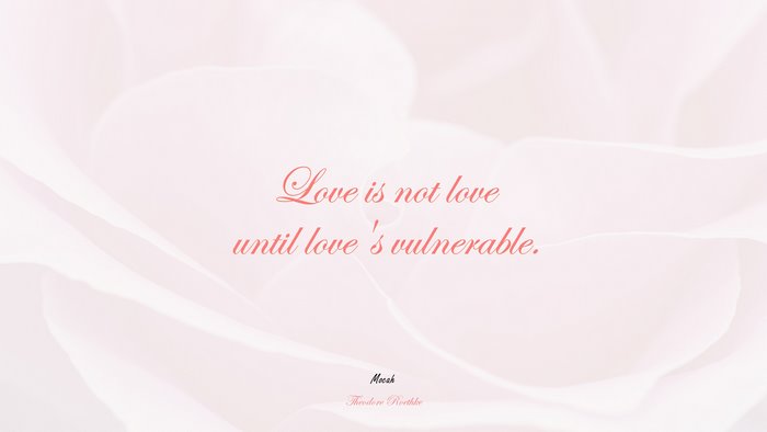 love quote best, Theodore Roethke quote