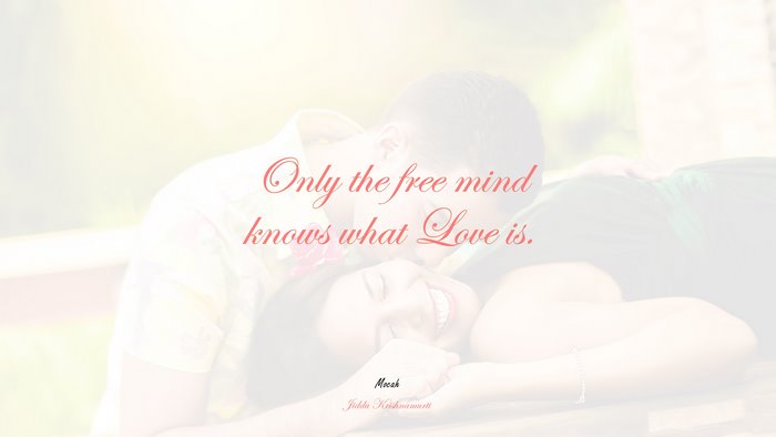 lover with quote, Jiddu Krishnamurti quote