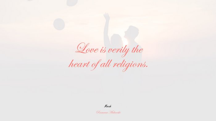 love quote for desktop, Ramana Maharshi quote