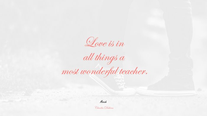 love quotes for desktop, Charles Dickens quote