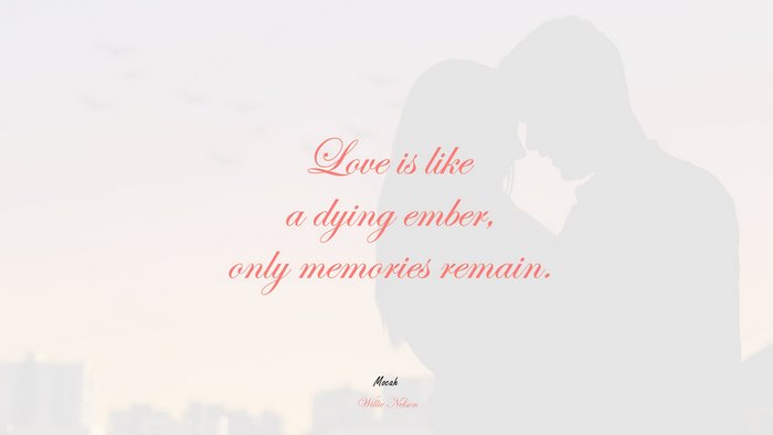  desktop love quote, Willie Nelson quote