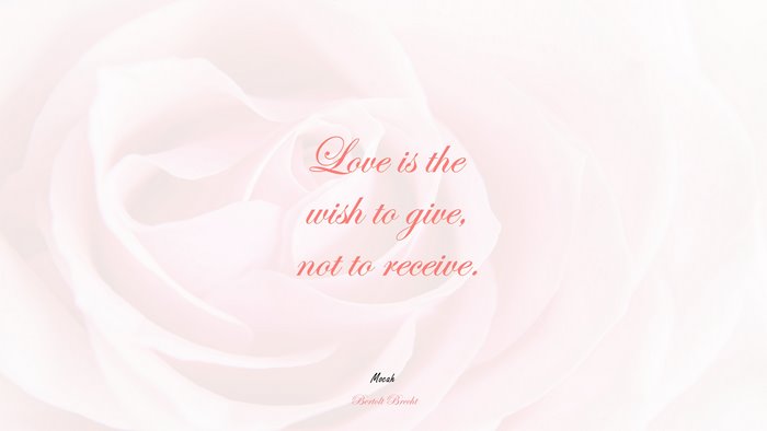 for desktop love quote, Bertolt Brecht quote