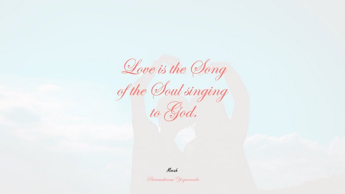 love quote written on, Paramahansa Yogananda quote