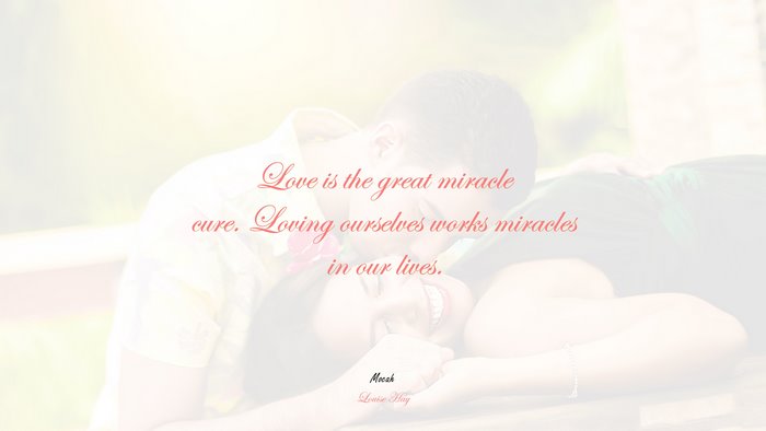 love quote written on, Louise Hay quote