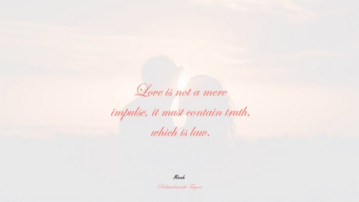 love quote in, Rabindranath Tagore quote