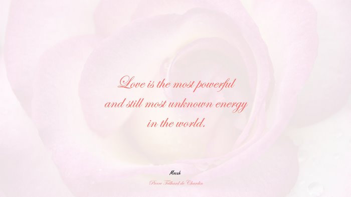 download free hd of love quote, Pierre Teilhard de Chardin quote