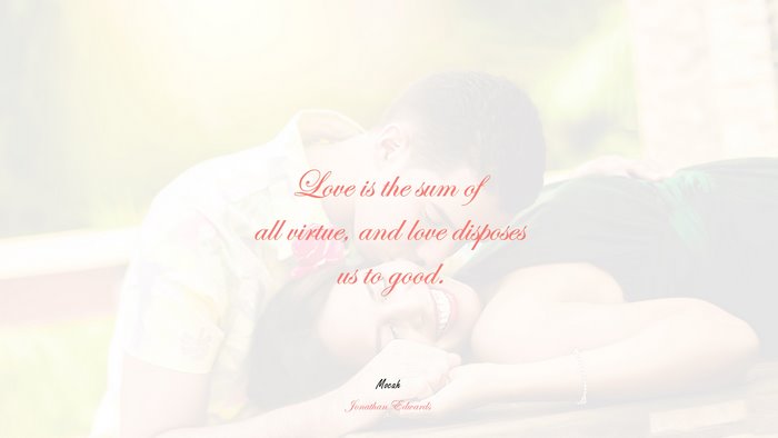 love picture with quote, Jonathan Edwards quote