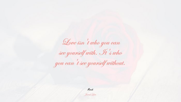 full hd wallpapers of love quote, Jared Leto quote
