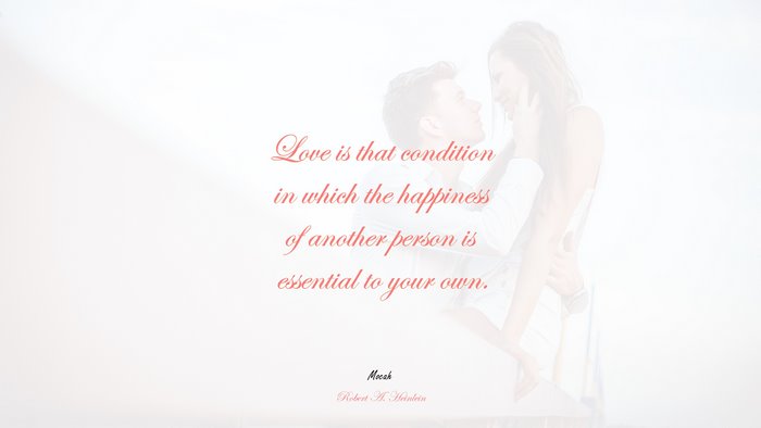 desktop with quote about love, Robert A. Heinlein quote