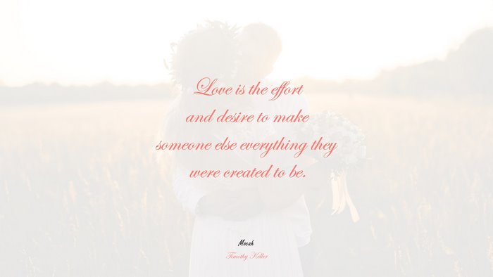 beautiful romantic love quote, Timothy Keller quote