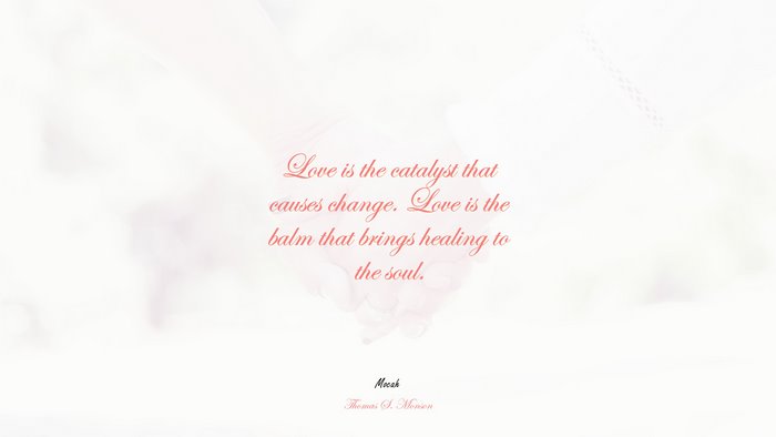 love quote hd for pc, Thomas S. Monson quote