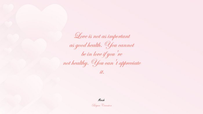 love quote, Bryan Cranston quote