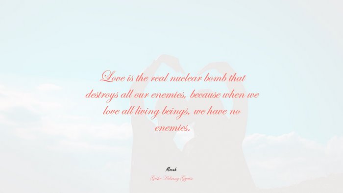quote on love, Geshe Kelsang Gyatso quote