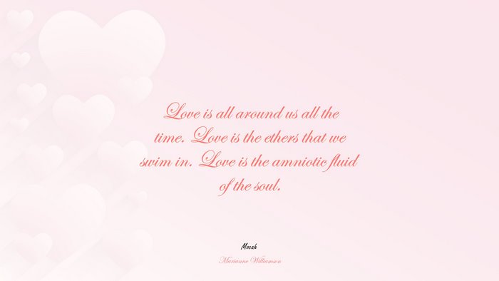 top love quote, Marianne Williamson quote
