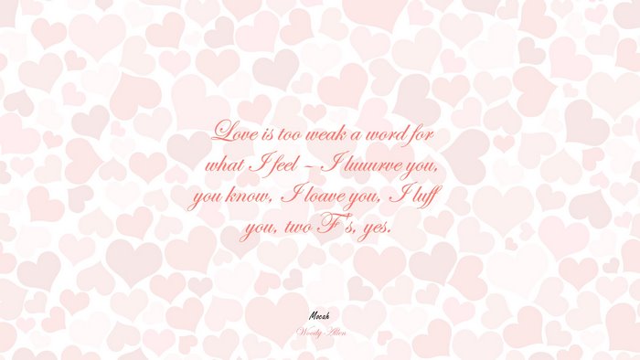 love quote on, Woody Allen quote