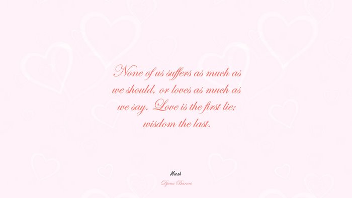 love hd with quote, Djuna Barnes quote