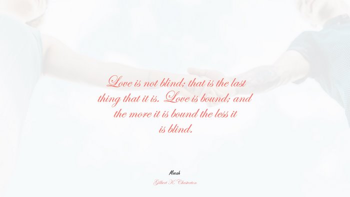 love quote, Gilbert K. Chesterton quote