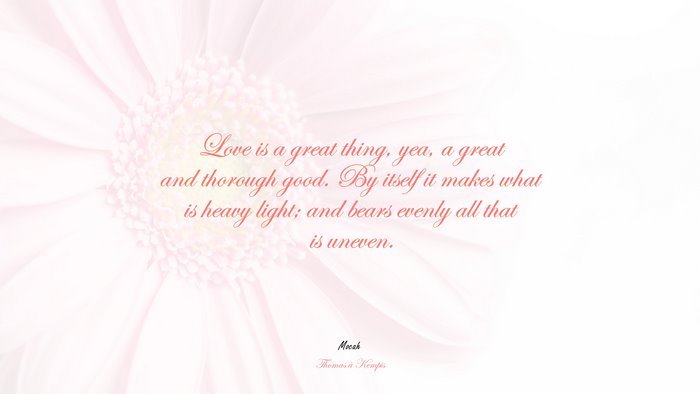 love picture with quote, Thomas à Kempis quote