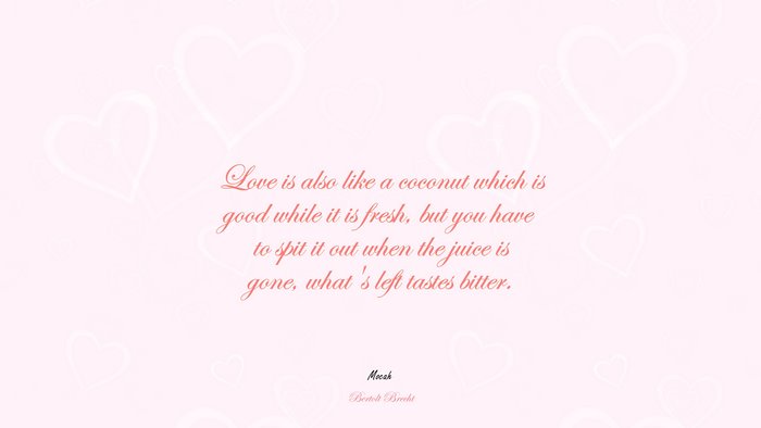 lover with quote, Bertolt Brecht quote