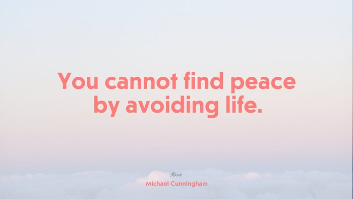  with quote on life, Michael Cunningham quote