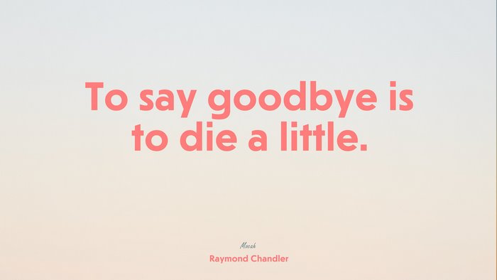 quote on life, Raymond Chandler quote