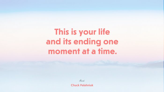 best life quote, Chuck Palahniuk quote