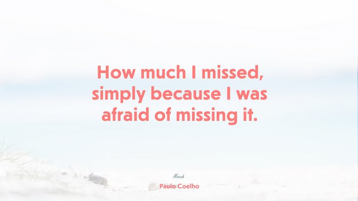 best life quote, Paulo Coelho quote