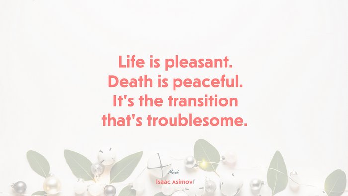 quote on life for desktop, Isaac Asimov quote